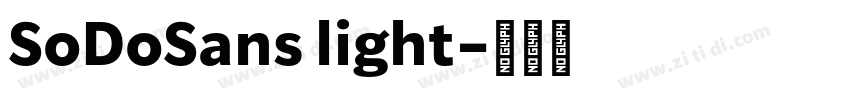 SoDoSans light字体转换 SoDoSans light字体转换